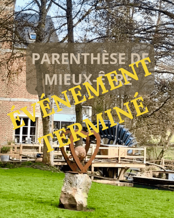 Parenthèse de mieux-être juin 2025 évènement terminé