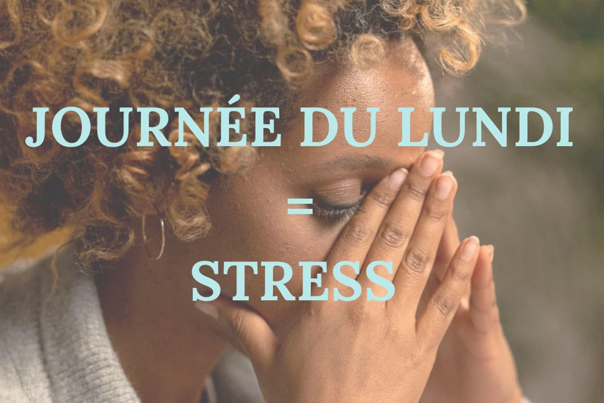 L'anxiété 1 article 3 blog Valérie Delcourt Sophrologue